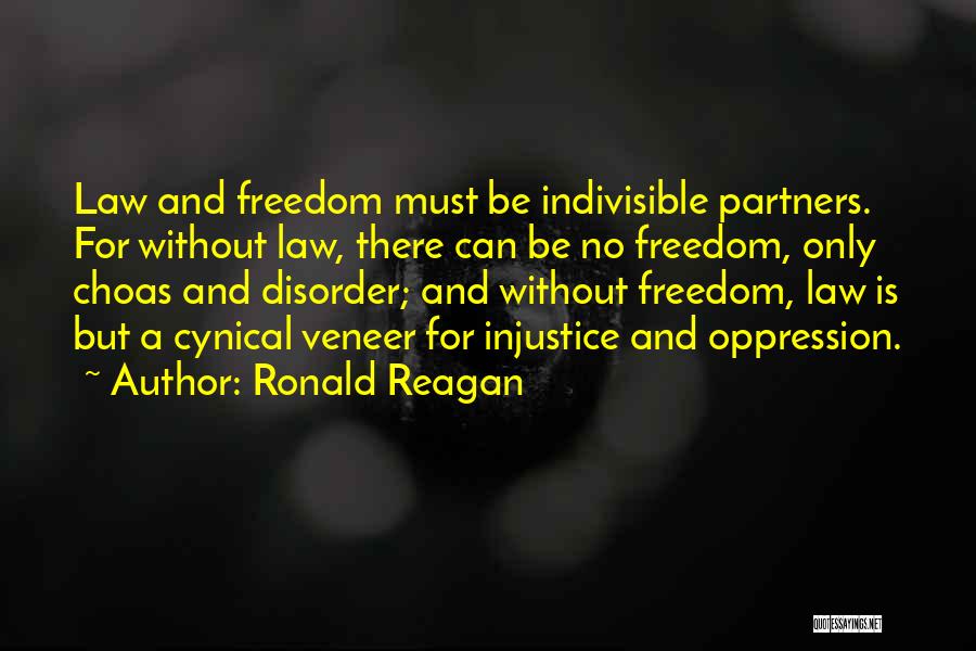 Injustice Quotes By Ronald Reagan