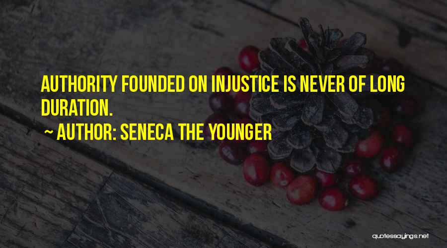 Injustice Quotes By Seneca The Younger