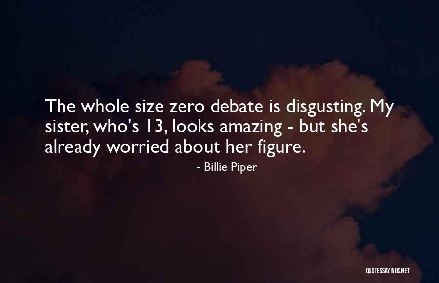 Injustus Quotes By Billie Piper Injustus Quotes By Billie Piper