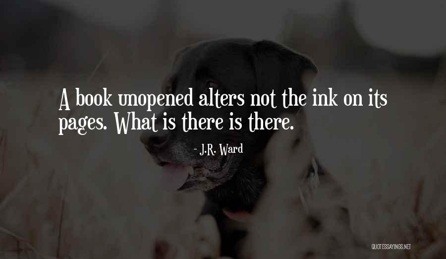 Ink And Dagger Quotes By J.R. Ward Ink And Dagger Quotes By J.R. Ward