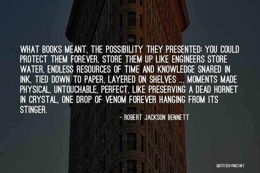 Ink And Paper Quotes By Robert Jackson Bennett Ink And Paper Quotes By Robert Jackson Bennett