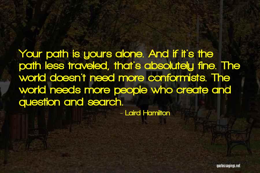 Ink Blots Quotes By Laird Hamilton Ink Blots Quotes By Laird Hamilton