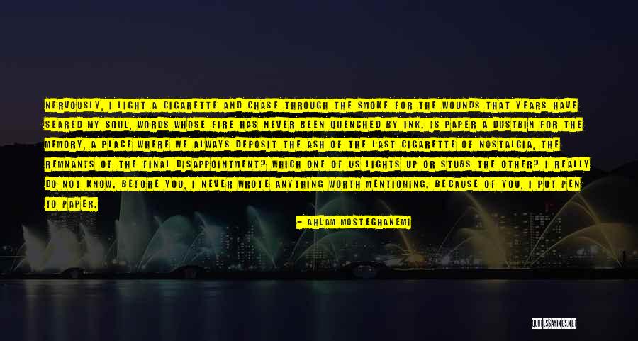 Ink Fire Quotes By Ahlam Mosteghanemi Ink Fire Quotes By Ahlam Mosteghanemi