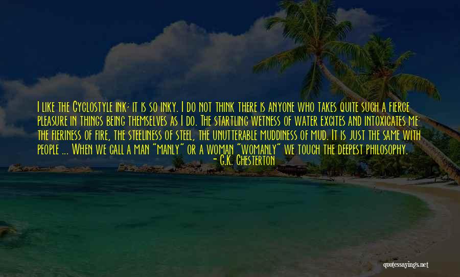 Ink Fire Quotes By G.K. Chesterton Ink Fire Quotes By G.K. Chesterton