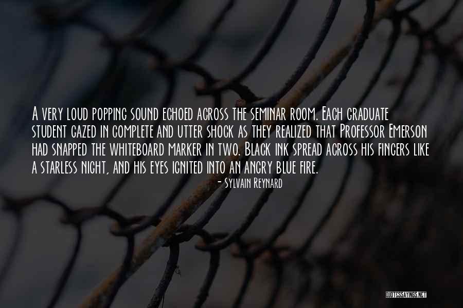 Ink Fire Quotes By Sylvain Reynard Ink Fire Quotes By Sylvain Reynard