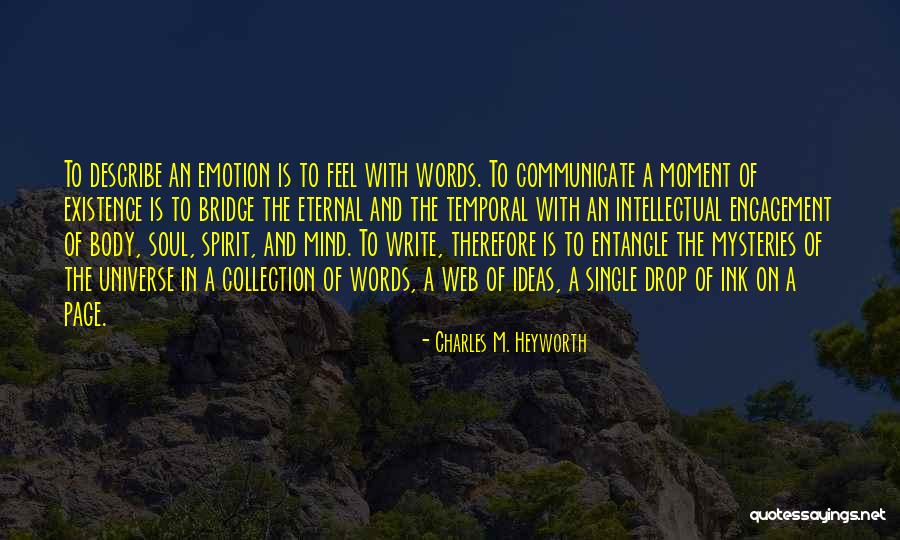 Ink My Whole Body Quotes By Charles M. Heyworth Ink My Whole Body Quotes By Charles M. Heyworth