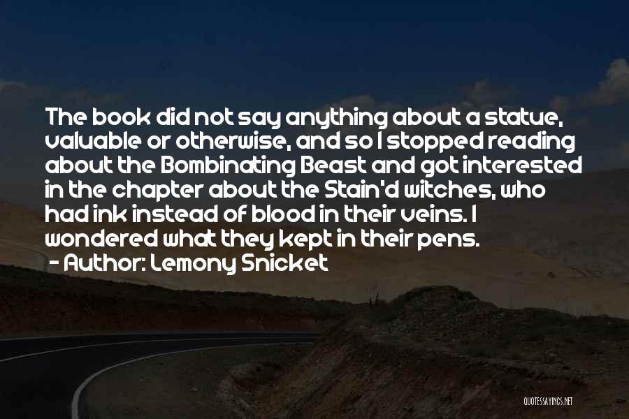 Ink Pens Quotes By Lemony Snicket