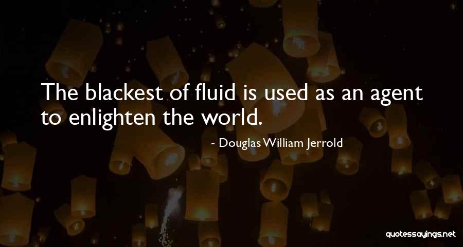 Ink World Ink Quotes By Douglas William Jerrold Ink World Ink Quotes By Douglas William Jerrold