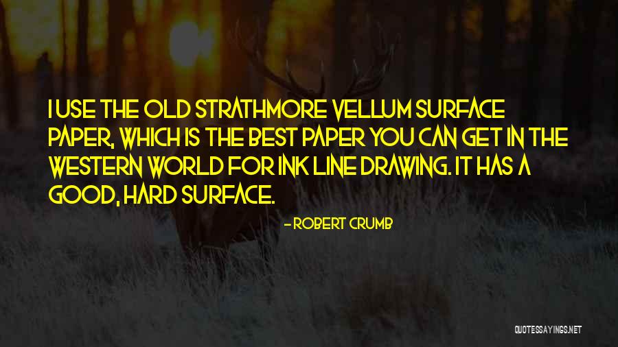 Ink World Ink Quotes By Robert Crumb Ink World Ink Quotes By Robert Crumb