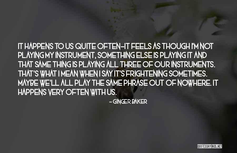 Inkarceration Quotes By Ginger Baker Inkarceration Quotes By Ginger Baker