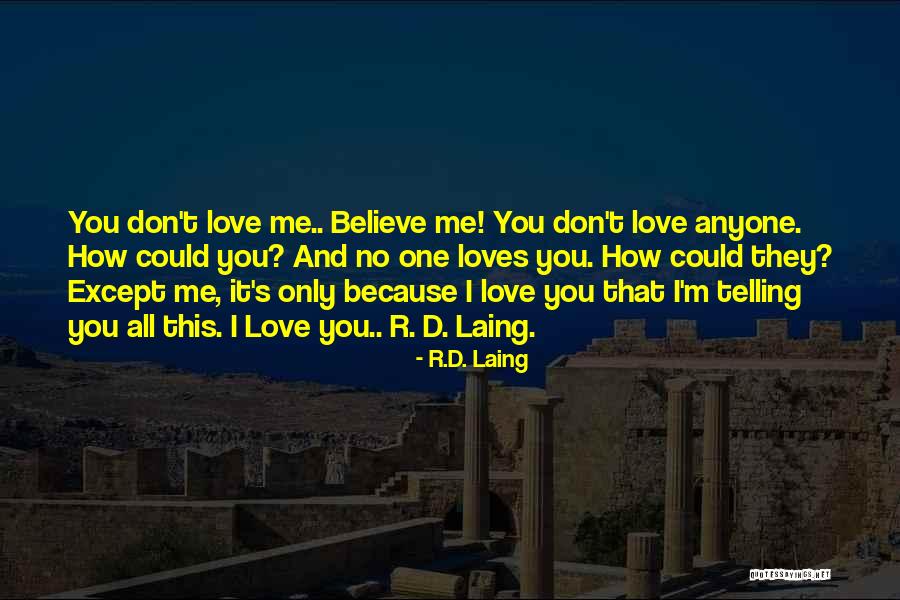 Inkarceration Quotes By R.D. Laing Inkarceration Quotes By R.D. Laing