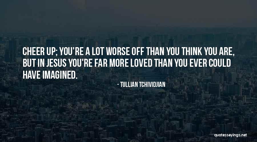 Inkgoddess288 Quotes By Tullian Tchividjian Inkgoddess288 Quotes By Tullian Tchividjian