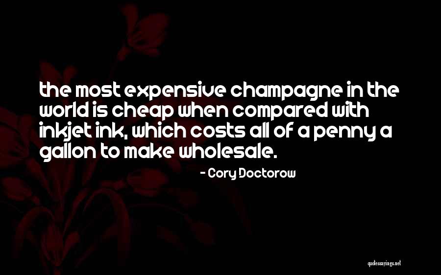 Inkjet Ink Quotes By Cory Doctorow Inkjet Ink Quotes By Cory Doctorow