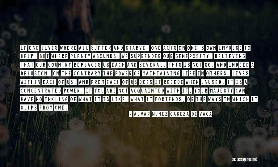Inkling Quotes By Alvar Nunez Cabeza De Vaca Inkling Quotes By Alvar Nunez Cabeza De Vaca