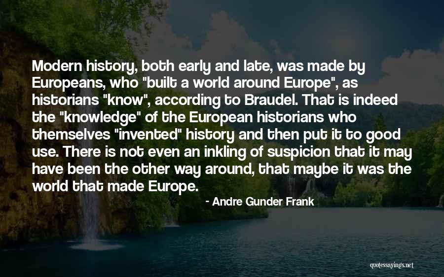 Inkling Quotes By Andre Gunder Frank Inkling Quotes By Andre Gunder Frank
