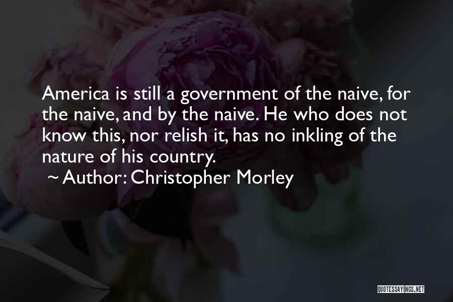 Inkling Quotes By Christopher Morley