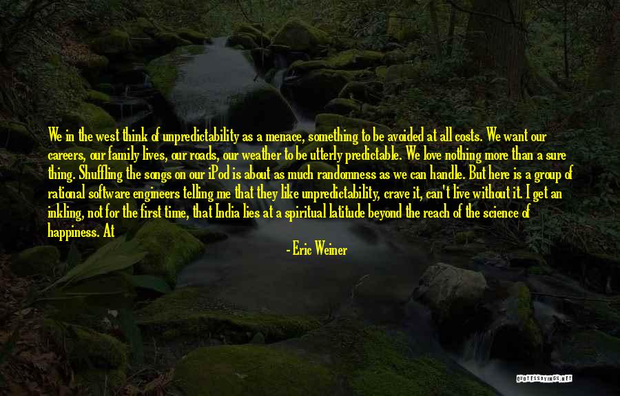Inkling Quotes By Eric Weiner Inkling Quotes By Eric Weiner