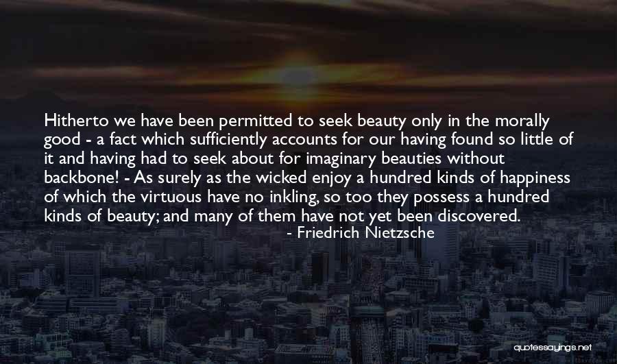 Inkling Quotes By Friedrich Nietzsche Inkling Quotes By Friedrich Nietzsche