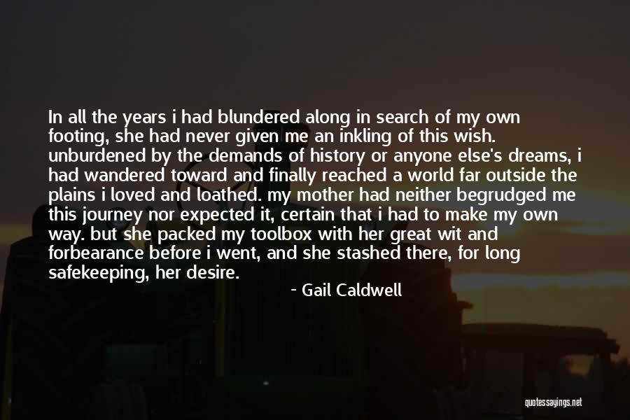 Inkling Quotes By Gail Caldwell Inkling Quotes By Gail Caldwell