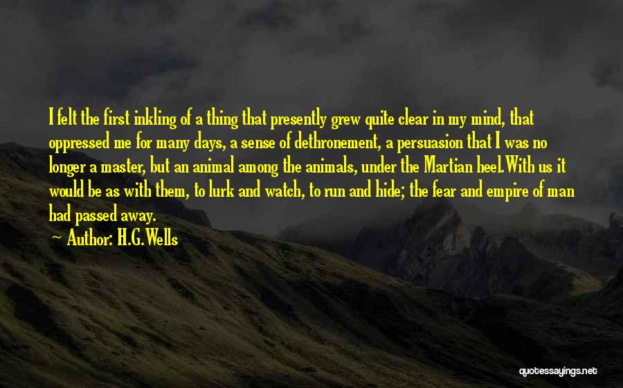 Inkling Quotes By H.G.Wells