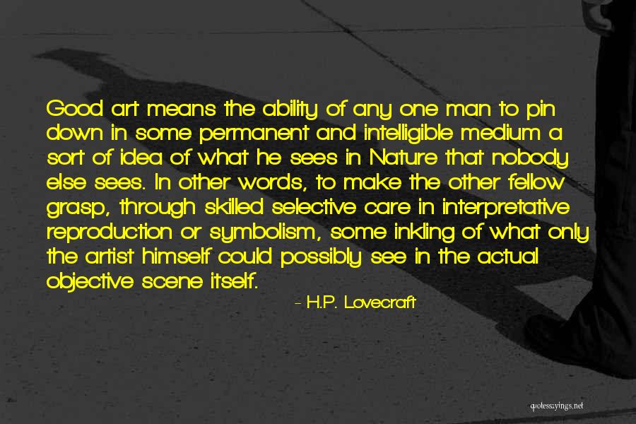 Inkling Quotes By H.P. Lovecraft Inkling Quotes By H.P. Lovecraft