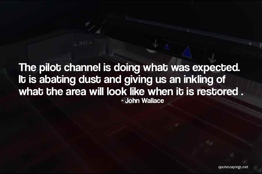 Inkling Quotes By John Wallace Inkling Quotes By John Wallace