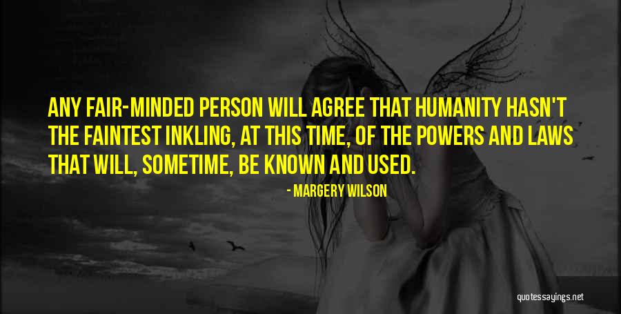 Inkling Quotes By Margery Wilson Inkling Quotes By Margery Wilson