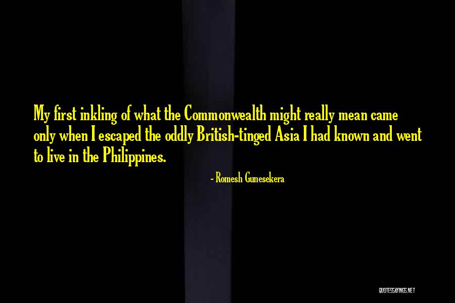 Inkling Quotes By Romesh Gunesekera Inkling Quotes By Romesh Gunesekera