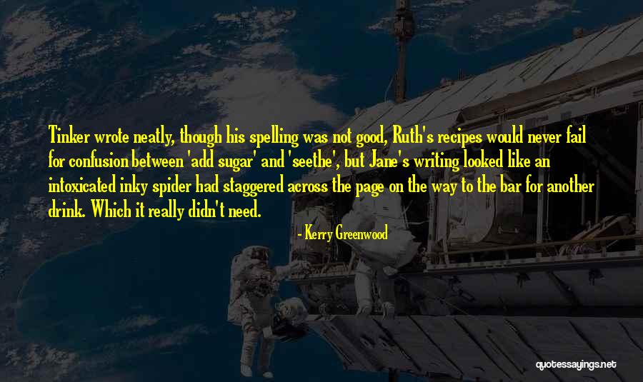 Inky Quotes By Kerry Greenwood Inky Quotes By Kerry Greenwood
