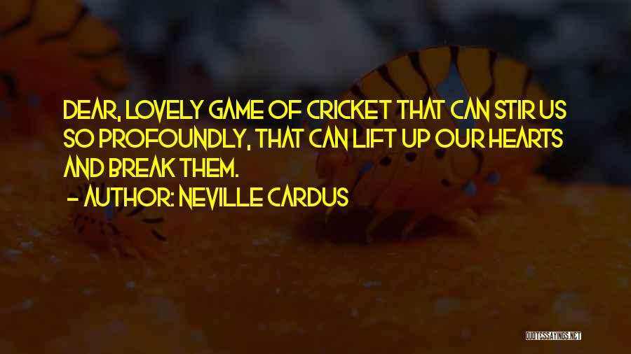 Inlay Lake Quotes By Neville Cardus