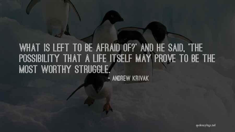 Inlove Ako Sau Quotes By Andrew Krivak Inlove Ako Sau Quotes By Andrew Krivak