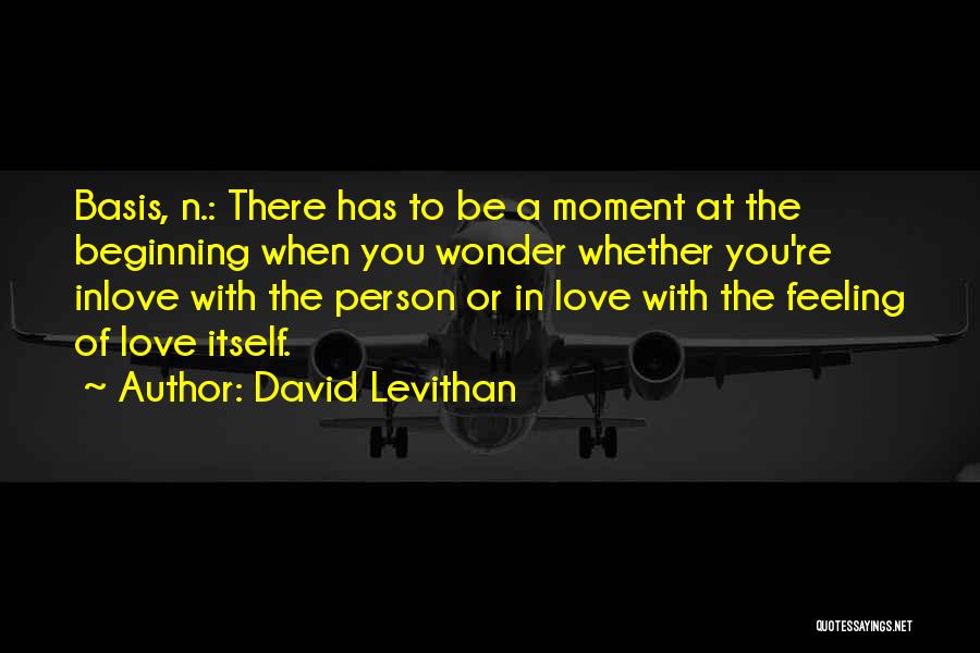 Inlove Person Quotes By David Levithan