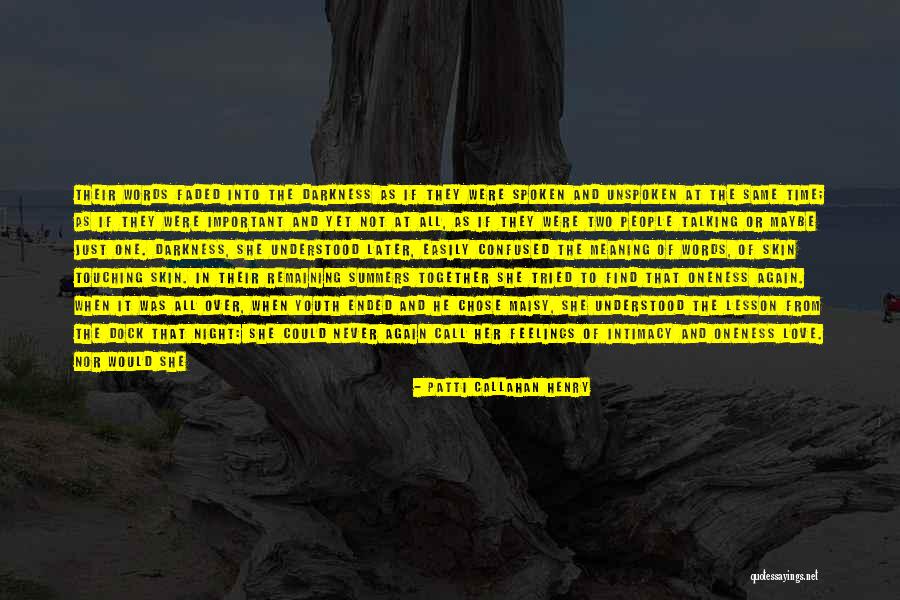 Inmadurez Quotes By Patti Callahan Henry Inmadurez Quotes By Patti Callahan Henry