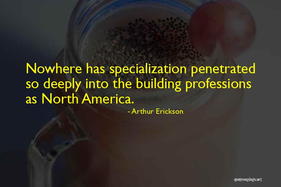 Inmaduro En Quotes By Arthur Erickson Inmaduro En Quotes By Arthur Erickson