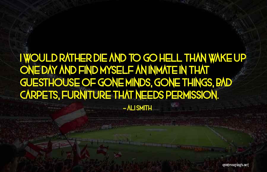 Inmate Quotes By Ali Smith Inmate Quotes By Ali Smith