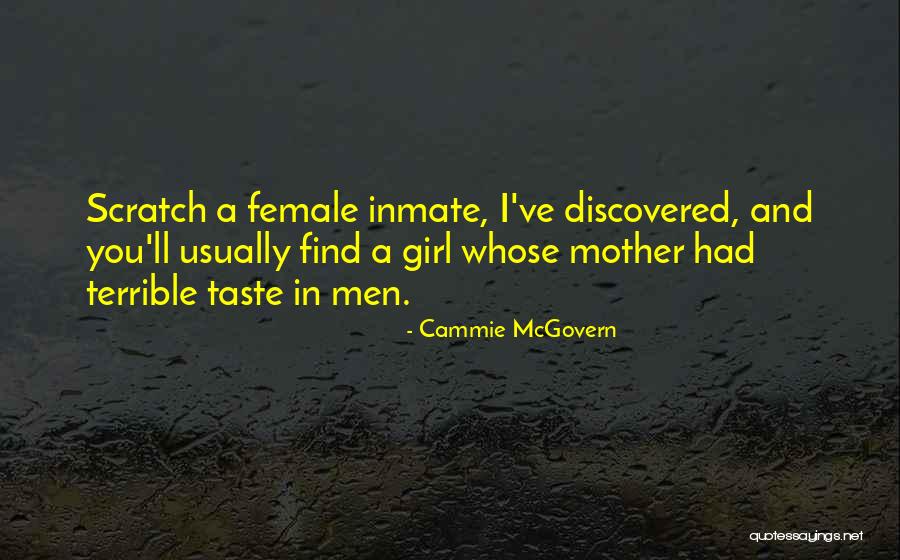 Inmate Quotes By Cammie McGovern Inmate Quotes By Cammie McGovern