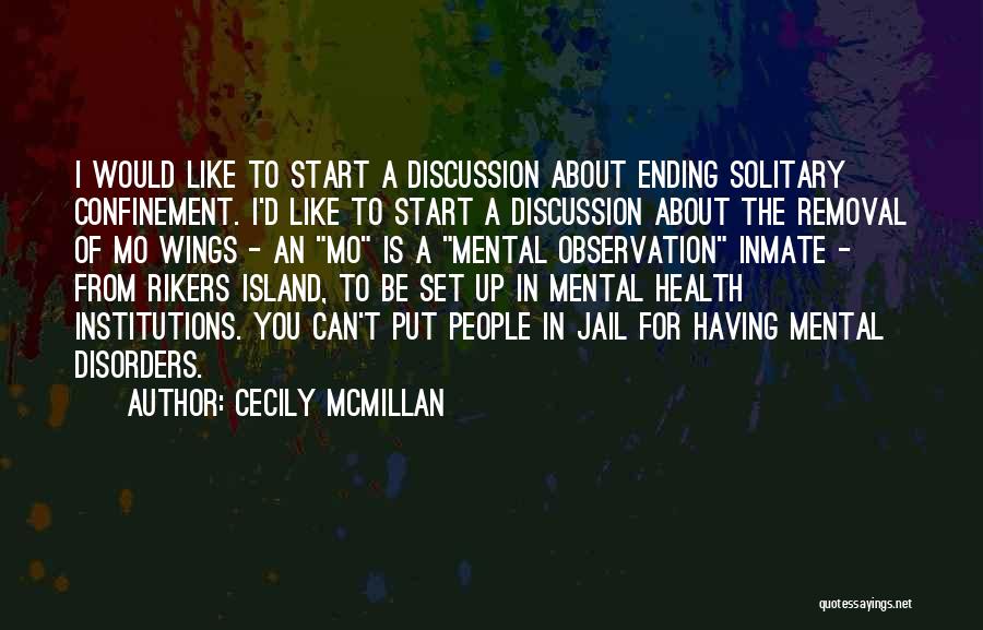 Inmate Quotes By Cecily McMillan