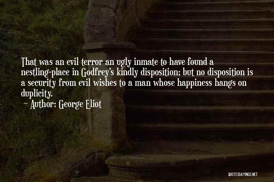Inmate Quotes By George Eliot