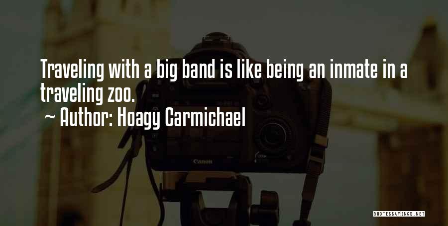 Inmate Quotes By Hoagy Carmichael