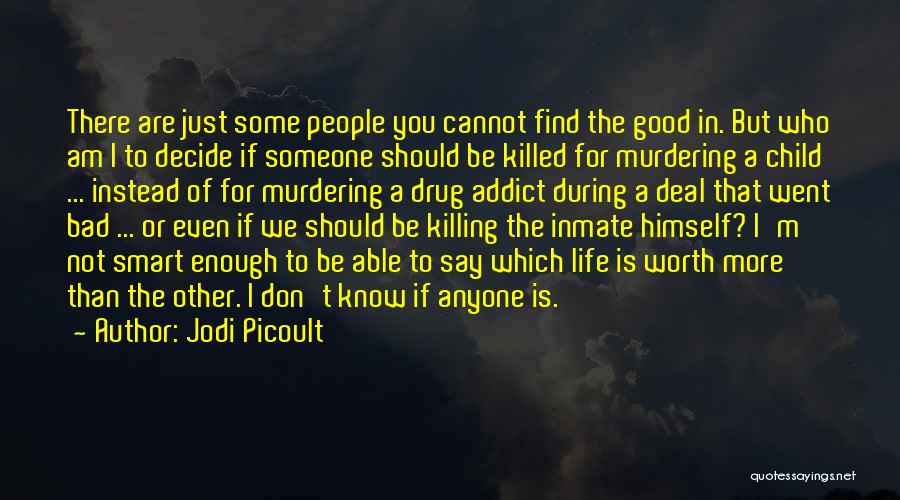 Inmate Quotes By Jodi Picoult