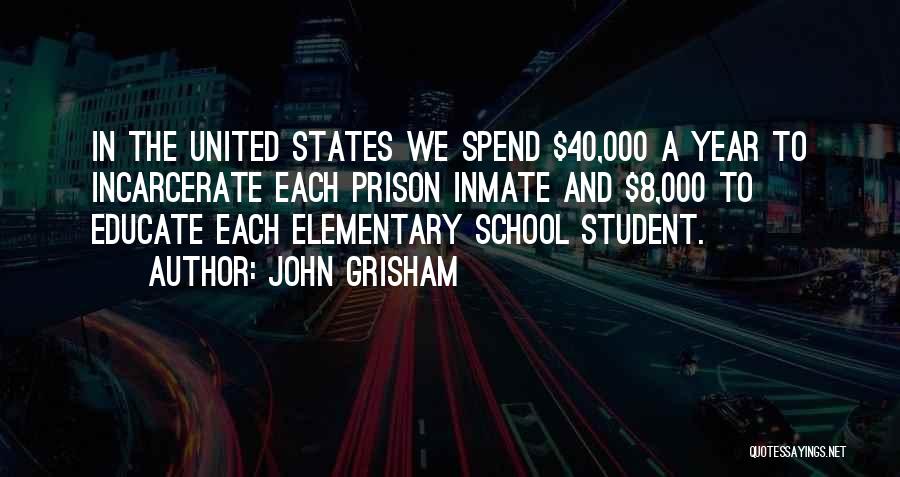 Inmate Quotes By John Grisham