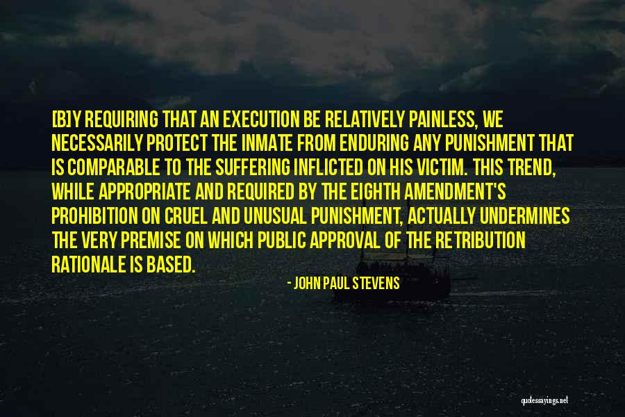 Inmate Quotes By John Paul Stevens