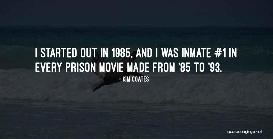 Inmate Quotes By Kim Coates