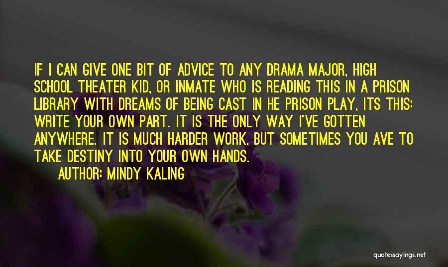 Inmate Quotes By Mindy Kaling