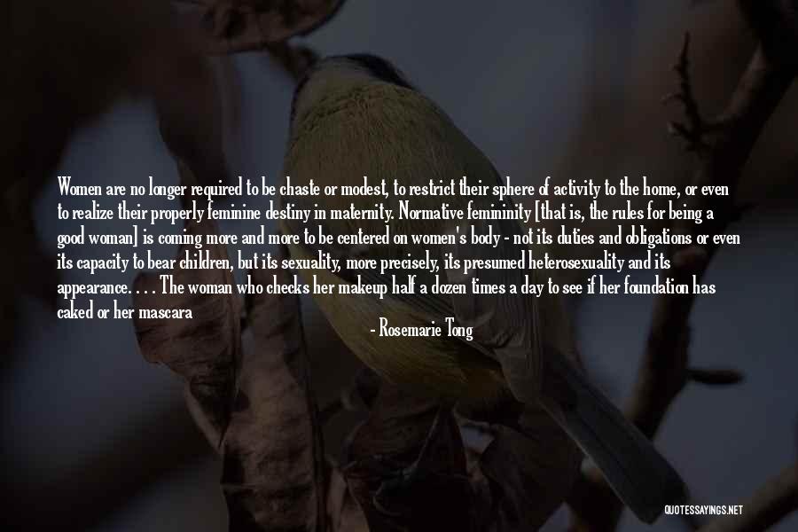 Inmate Quotes By Rosemarie Tong