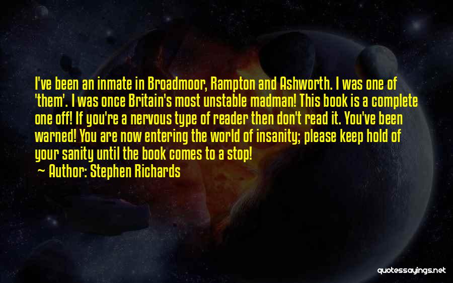 Inmate Quotes By Stephen Richards