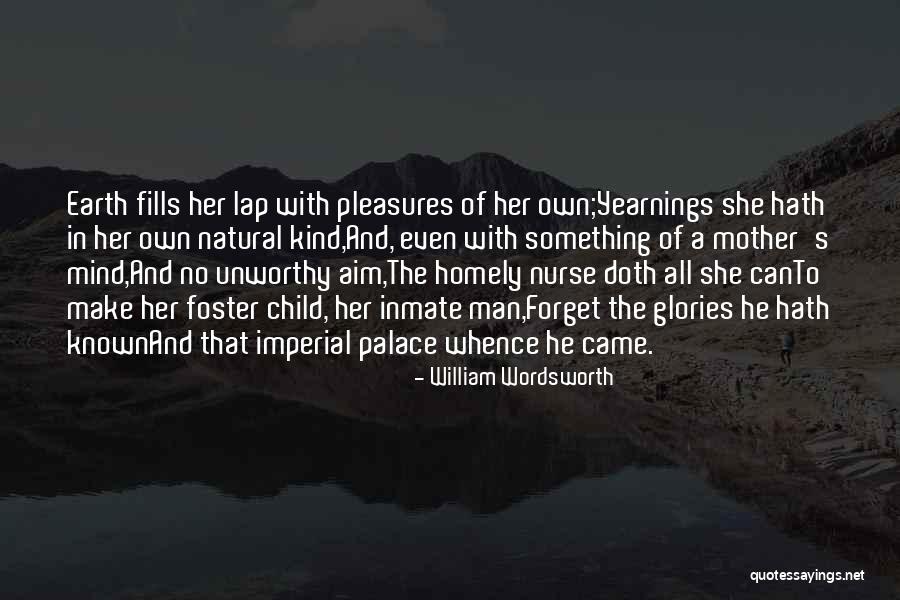 Inmate Quotes By William Wordsworth