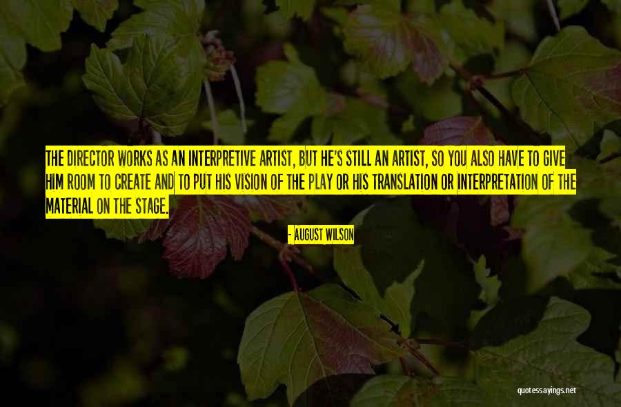 Inmerecida Gracia Quotes By August Wilson Inmerecida Gracia Quotes By August Wilson