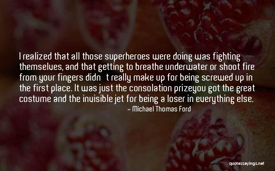 Inmersos Sinonimo Quotes By Michael Thomas Ford Inmersos Sinonimo Quotes By Michael Thomas Ford