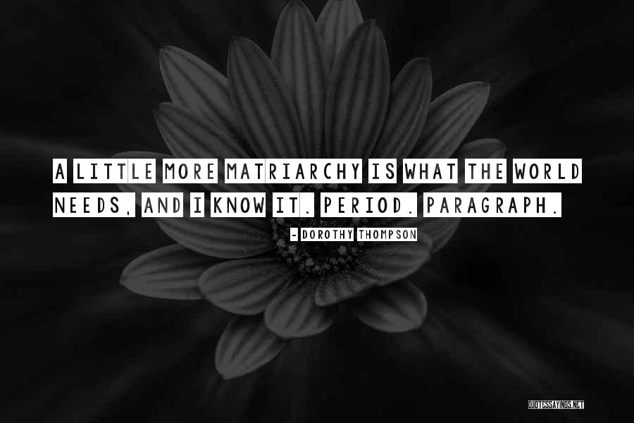 Inmortalidad Del Quotes By Dorothy Thompson Inmortalidad Del Quotes By Dorothy Thompson